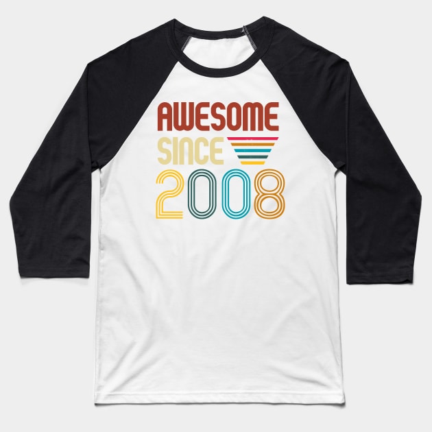 Awesome since 2008 -Retro Age shirt Baseball T-Shirt by Novelty-art